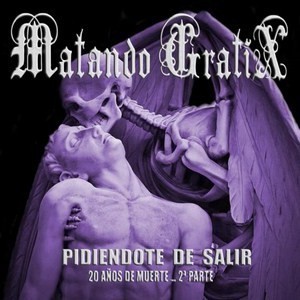 CD MATANDO GRATIX PIDIENDOTE DE SALIR TRILOGIA 2ª PARTE