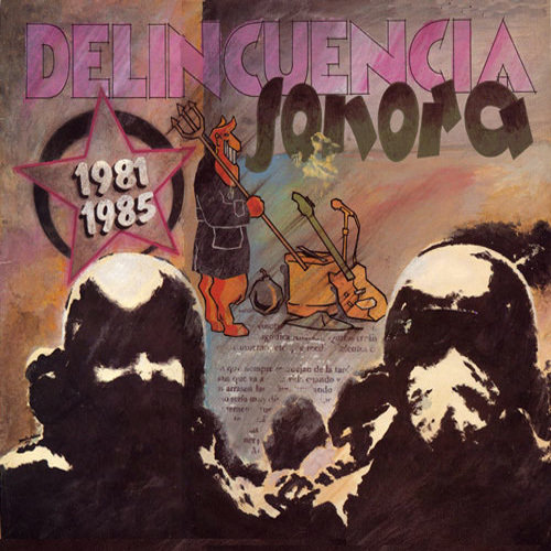 LP DELINCUENCIA SONORA 81-85