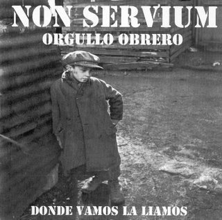 LP NON SERVIUM ORGULLO OBRERO
