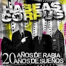 DOBLE LP HABEAS CORPUS "20 AÑOS DE RABIA 20 AÑOS DE SUEÑOS"