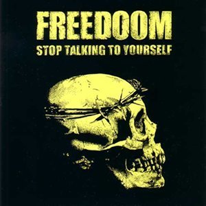 EP FREEDOM - Stop Talking Yourself