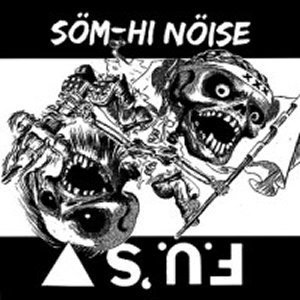 EP F.U. S / SOM-HI NOISE