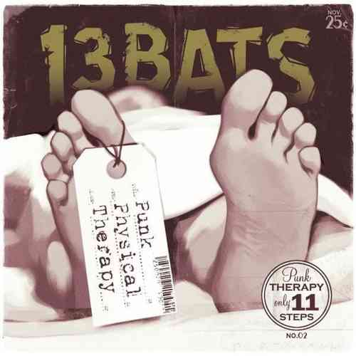 LP 13 BATS "PUNK PHYSICAL THERAPY"