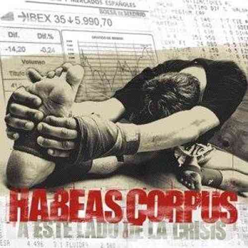 LP HABEAS CORPUS - A ESTE LADO DE LA CRISIS