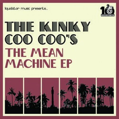 EP THE KINKY COO COO'S THE MEAN