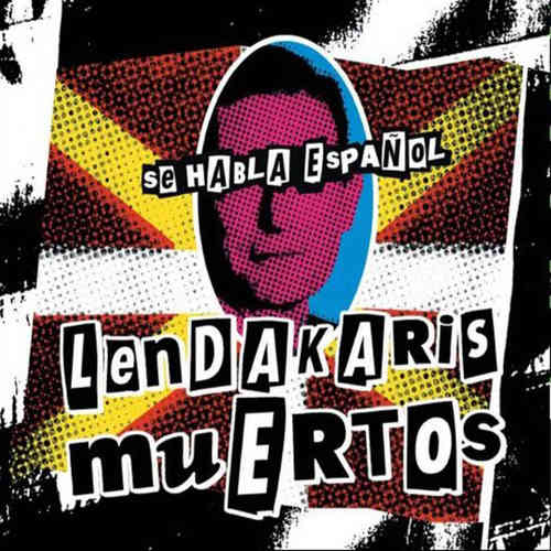CD LENDAKARIS MUERTOS "SE HABLA ESPAÑOL"