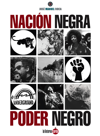LIBRO NACION NEGRA PODER NEGRO (JOSE MANUEL ROCA)