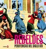 LIBRO REBELDES PERIFERICAS DEL SIGLO XIX (ANA MUIÑA)