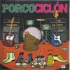 EP MOTOCICLON/ PORCO BRAVO "PORCOCICLON"