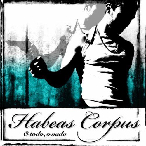 CD HABEAS CORPUS "O TODO, O NADA"