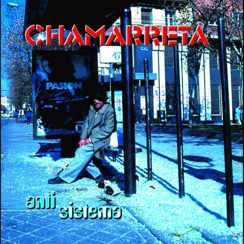CD CHAMARRETA "ANTI SISTEMA"