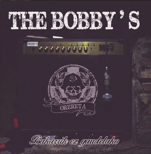 CD THE BOBBY'S "BAKARRIZ EZ GAUDELAKO"
