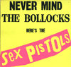 LP SEX PISTOLS "NEVER MIND THE BOLLOCKS"