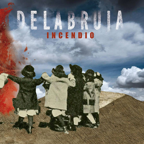 CD DELABRUJA "INCENDIO"