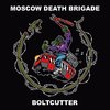 CD MOSCOW DEATH BRIGADE "BOLTCUTTER"
