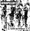 EP ATROPELLO!! - EL TIEMPO NO PERDONA E.P. -