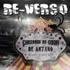 CD RE-VERSO - CANCIONES DE CIRCOS DE ANTAÑO -