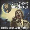CD LENDAKARIS MUERTOS - MIEDO A UN PLANETA PLANO VOL. 1 -