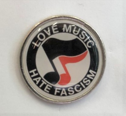 PIN LOVE MUSIC HATE FASCISM