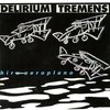 CD DELIRIUM TREMENS - HIRU AEROPLANO -