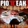 LP PIORREAH! - VUELTA A EMPEZAR -