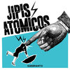 CD JIPIS ATOMICOS - QUEBRANTO -