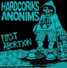 LP HARDCORIKS ANONIMS - FIRST ABORTION -