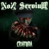 CD NON SERVIUM - CRIATURA - DIGIPACK